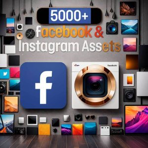 5000+ Facebook & Instagram Assets