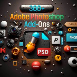300+ Adobe Photoshop Add-Ons